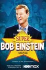 The Super Bob Einstein Movie