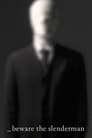 Beware the Slenderman / ერიდეთ სლენდერმენს