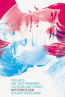 Mysterious Skin