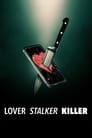 Lover, Stalker, Killer 2024