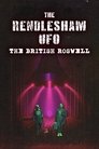 The Rendlesham UFO : The British Roswell