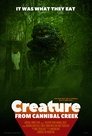 Creature from Cannibal Creek Creature from Cannibal Creek