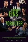 Die Nummer Eins - Deutschlands große Torhüter