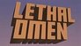 Lethal Omen Commercial