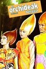 The Planet of the Orchids