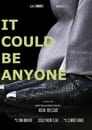 It Could Be Anyone (2021)