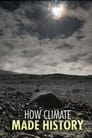 How Climate Made History Episode Rating Graph poster