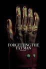 Forgetting the Fat Man