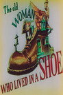 The Old Woman Who Lived in A Shoe