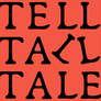 Tell Tall Tale Tell Tall Tale