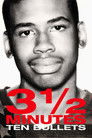 3 ½ Minutes, 10 Bullets
