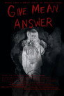 Give Me an Answer