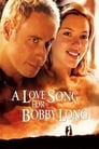 فيلم A Love Song for Bobby Long 2004 مترجم اونلاين