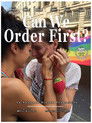 Can We Order First? Can We Order First?