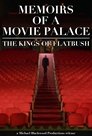 Memoirs of a Movie Palace: The Kings of Flatbush