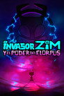 Invader Zim: Enter the Florpus