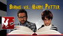 Burnie Vs. Harry Potter