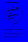 The Thoughts of a Wandering Mind