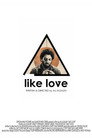 Like Love