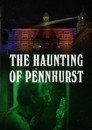 The Haunting of Pennhurst