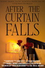 After the Curtain Falls