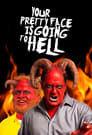 Image Your Pretty Face Is Going to Hell