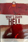 What's Down With Hell?