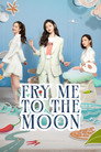 Fry Me to the Moon