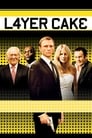 Movie poster for Layer Cake (2004)