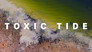 Toxic Tide