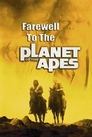 Farewell to the Planet of the Apes