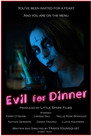 Evil for Dinner
