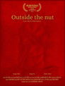Outside the Nut