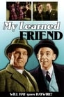 My Learned Friend (1943)