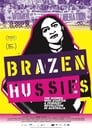 Brazen Hussies