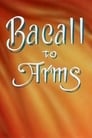 Poster for Bacall to Arms