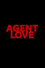 Agent Love (2021)