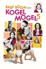 Baby boom, czyli Kogel Mogel 5