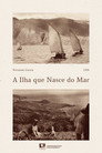 A Ilha que Nasce do Mar