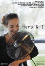 Herb & I