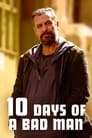 10 Days of a Bad Man (2023)