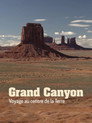 Grand Canyon - Un voyage au centre de la Terre
