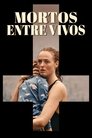 Mortos Entre Vivos