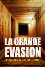 Tunnels de guerre : la grande évasion