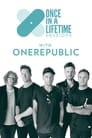 Once in a Lifetime Sessions with OneRepublic