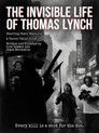 The Invisible Life of Thomas Lynch