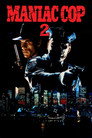 Maniac Cop 2