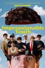 Austin Nasso: Impressionable Youth