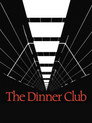 Plakat for 'The Dinner Club'