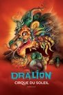 Cirque du Soleil: Dralion